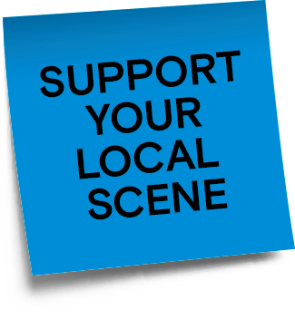 Support your local scene